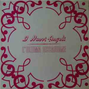 I Nuovi Angeli - L'Ultima Occasione album