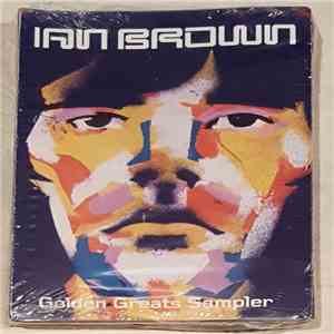 Ian Brown - Golden Greats Sampler album