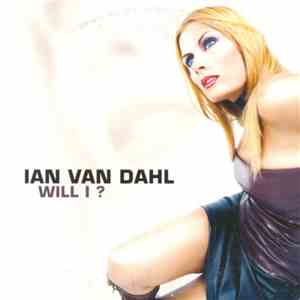 Ian Van Dahl - Will I ? album