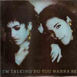 I'm Talking - Do You Wanna Be album