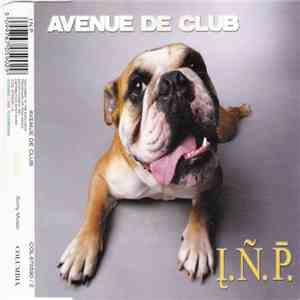 I.N.P. - Avenue De Club album