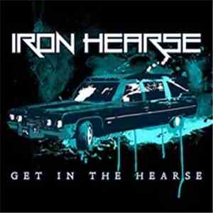 Iron Hearse - Get In The Hearse album