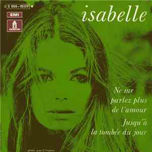 Isabelle - Ne Me Parlez Plus De L'amour album