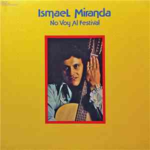 Ismael Miranda - No Voy Al Festival album