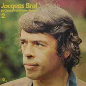 Jacques Brel - 2 - La Chanson Des Vieux Amants album