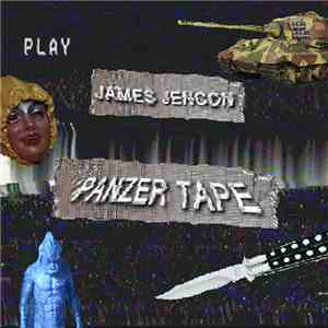 James Jencon - Panzer Tape album