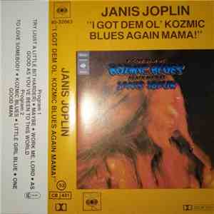Janis Joplin - I Got Dem Ol' Kozmic Blues Again Mama! album
