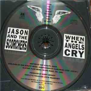 Jason And The Scorchers - When The Angels Cry album
