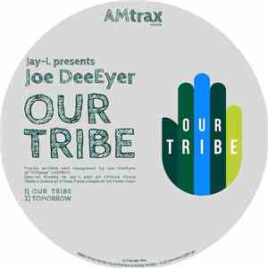 Jay-L  Presents Joe DeeEyer - Our Tribe album