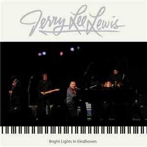 Jerry Lee Lewis - Bright Lights in Eindhoven album
