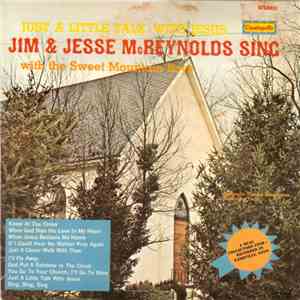 Jim & Jesse McReynolds With The Sweet Mountain Boys - Just A Little Talk With Jesus album