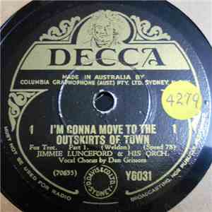 Jimmie Lunceford & His Orch. - I'm Gonna Move To The Outskirts Of Town album