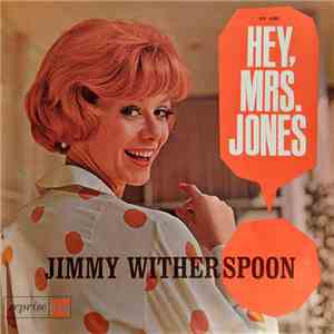 Jimmy Witherspoon - Hey, Mrs. Jones album