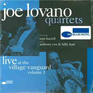 Joe Lovano - Quartets: Live At The Village Vanguard Volume 1 album