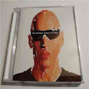 Joe Satriani - Super Colossal album