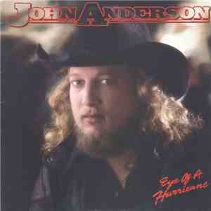 John Anderson  - Eye Of A Hurricane album