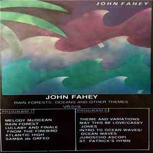 John Fahey - Rain Forests, Oceans, And Other Themes album
