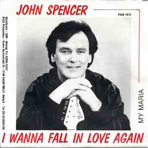 John Spencer - I Wanna Fall In Love Again album