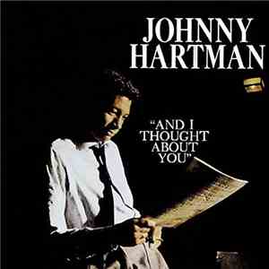 Johnny Hartman - And I Thought About You album