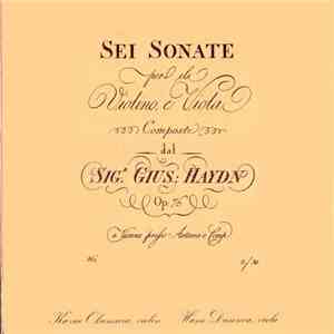 Joseph Haydn, Kazuo Okumura, Hans Dusoswa - Sei Sonata - Six Sonatas For Violin And Viola (Op. 76/77) album