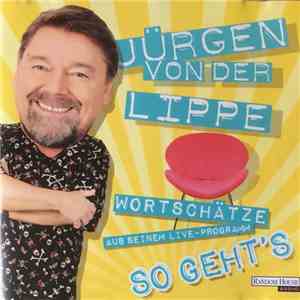 Jürgen Von Der Lippe - Wortschätze album