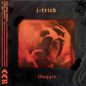 J-Trick - Thuggin album