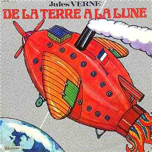 Jules Verne  - De La Terre A La Lune album
