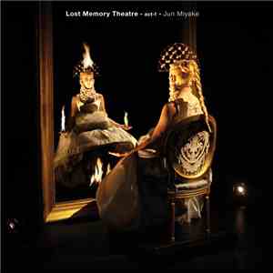 Jun Miyake - Lost Memory Theatre - Act-1 album