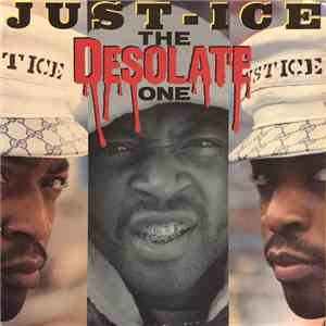 Just-Ice - The Desolate One album