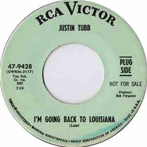 Justin Tubb - I'm Going Back To Louisiana / A Funny Thing Happened (On The Way To Her Arms) album