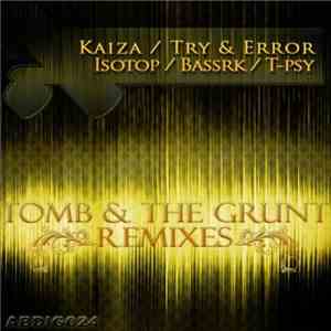 Kaiza - Tomb & The Grunt (Remixes) album