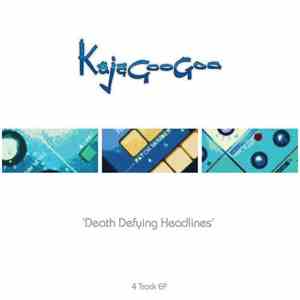 Kajagoogoo - Death Defying Headlines album