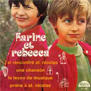 Karine Et Rebecca - J'ai Rencontré St. Nicolas album