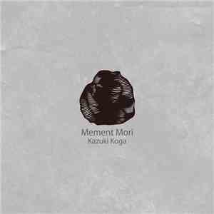 Kazuki Koga - Memento Mori album