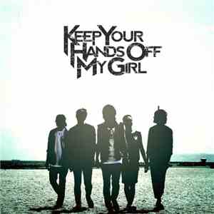 KEEP YOUR HANDs OFF MY GIRL - WAIT&SEE album