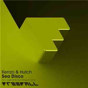 Kerrzo & Hutch - Sea Disco album