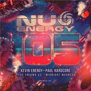 Kevin Energy + Paul Hardcore - Nu Energy 105 album