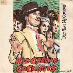Kid Creole And The Coconuts - Don't Take My Coconuts album