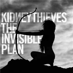 Kidneythieves - The Invisible Plan album