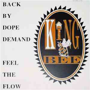 King Bee - Back By Dope Demand / Feel The Flow album