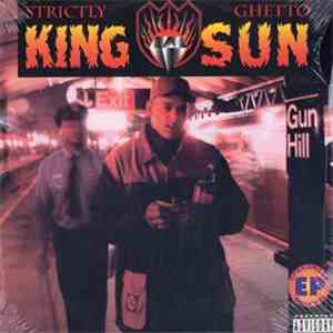 King Sun - Strictly Ghetto album