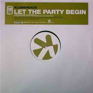 Klubbheads - Let The Party Begin album