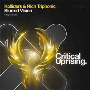 Kolliders & Rich Triphonic - Blurred Vision album