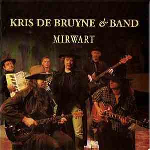 Kris De Bruyne & Band - Mirwart album