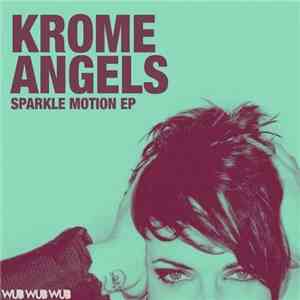 Krome Angels - Sparkle Motion EP album