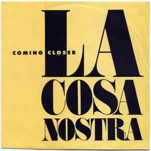 La Cosa Nostra - Coming Closer album