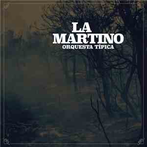 La Martino Orquesta Típica - La Martino Orquesta Típica album