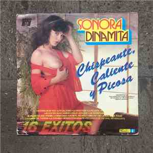 La Sonora Dinamita - Chispeante, Caliente Y Picosa album