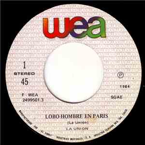 La Unión - Lobo-Hombre En París (Spanglish Version) album