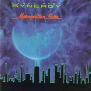 Larry Fast, Synergy  - Metropolitan Suite album